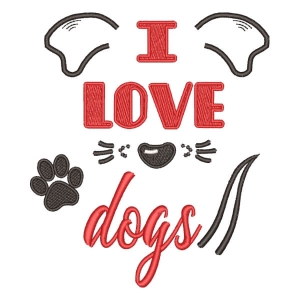 I Love Dogs Embroidery Design