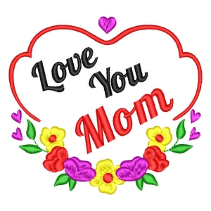 Mothers Day Message Embroidery Design