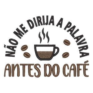 Matriz de bordado Mensagem de Café