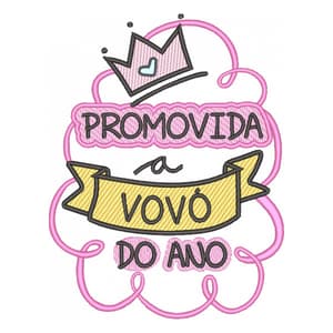 Matriz de bordado Promovida a vovó do ano (Pontos Leves)