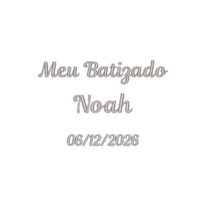 Frase Meu Batizado com Nome e Data