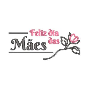 Matriz de bordado Frase para Dia das Mães