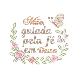 Matriz de bordado Mensagem Religiosa de Dia das Mães