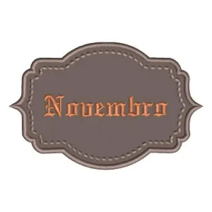 Matriz de bordado Tag Novembro (Aplique)