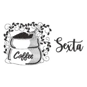 Matriz de bordado Semaninha Hora do Café Sexta