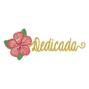 Matriz de Bordado  Hibisco Dedicada