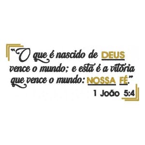 Matriz de bordado Versículo da Bíblia 1 João 5:4