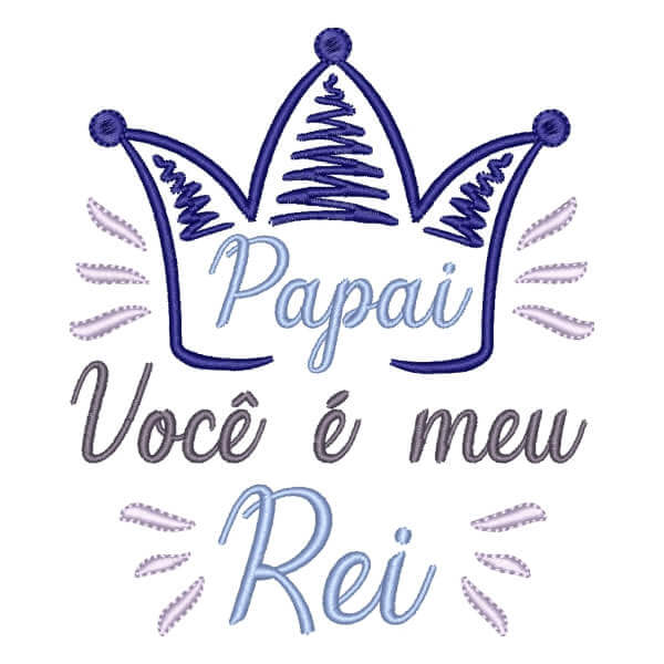 Matriz de Bordado  Mensagem Meu Papai