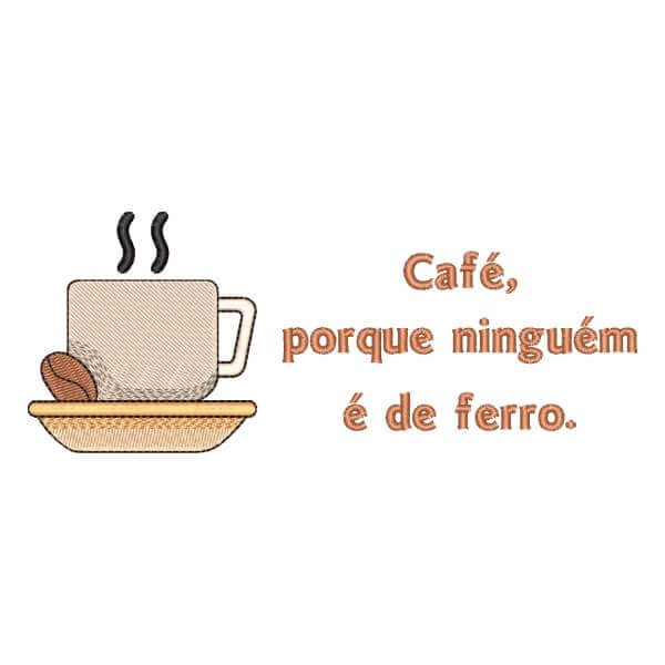 Matriz de Bordado  Mensagem de Café