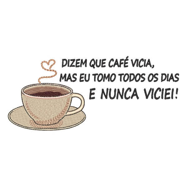 Matriz de Bordado  Mensagem de Café