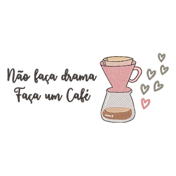 Matriz de Bordado  Mensagem de Café